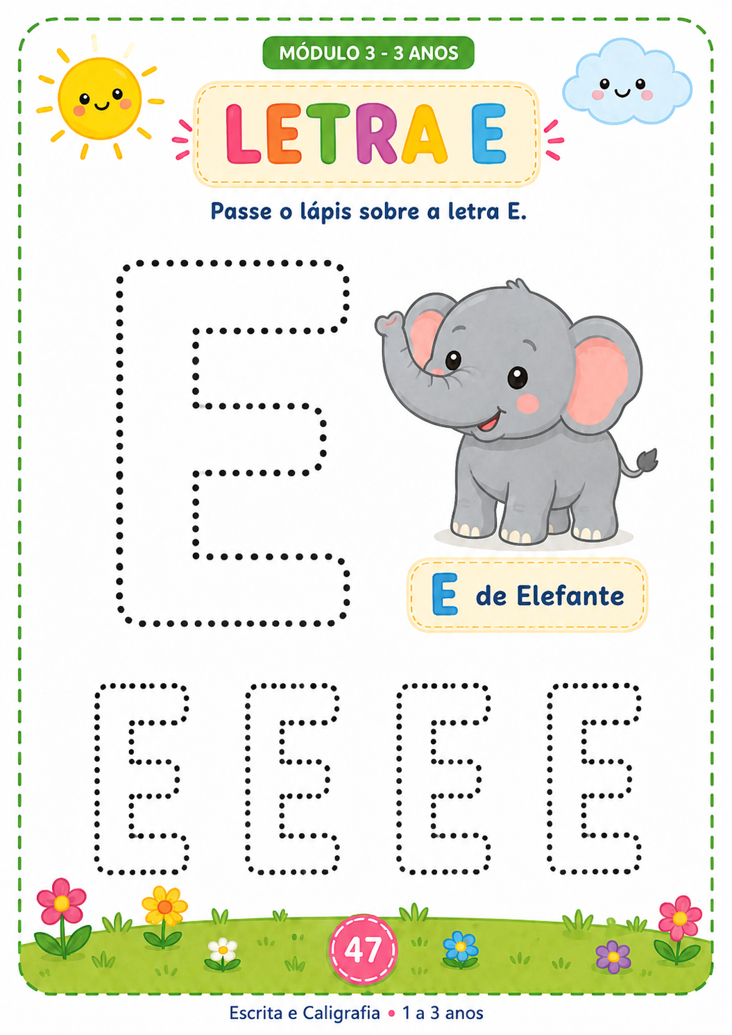 Atividade 3 Anos — Letra E